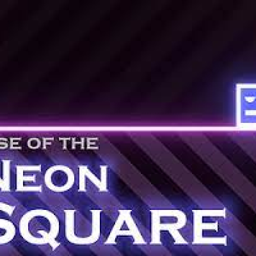 Rise of Neon Square